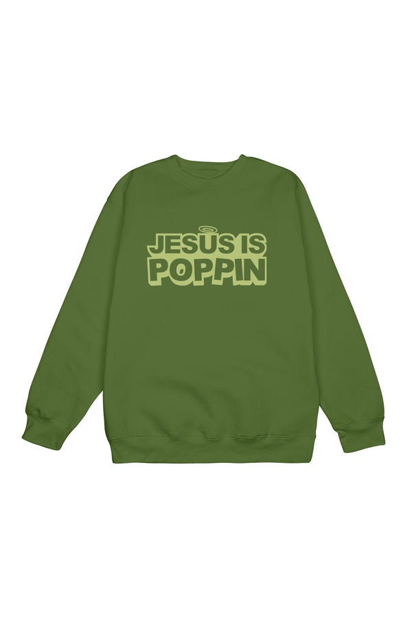 Jesus Is Poppin' Green Crewneck