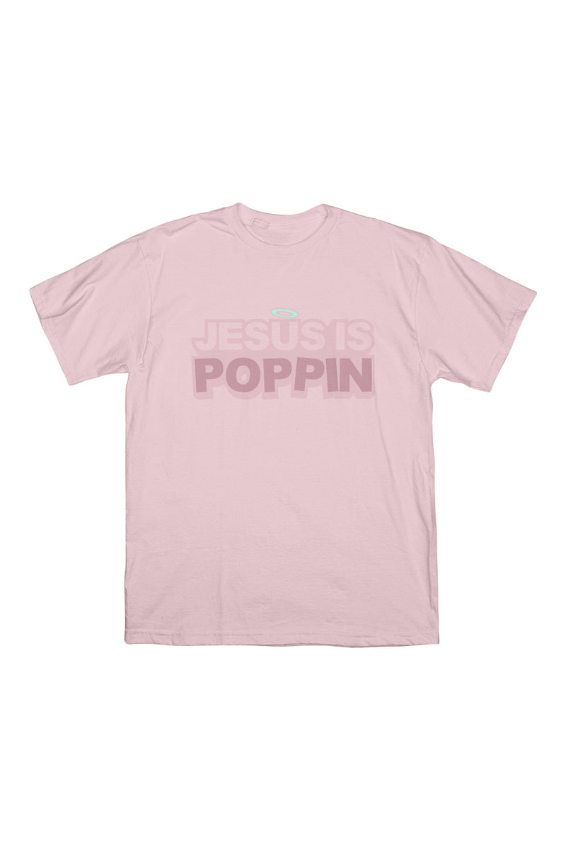 Jesus Is Poppin' Pink Shirt